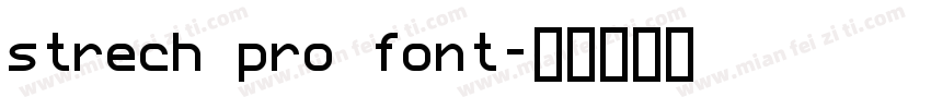 strech pro font字体转换